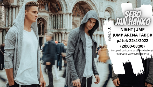 Jan Hanko a Sebo na NIGHT JUMPU - 22. 4. 2022